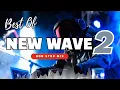 Lagu NEW WAVE #2  NON STOP MIX | NEW ORDER | CHINA CRISIS | WHEN IN A ROOM | SIMPLE MINDS | GHOST IN YOU