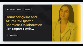 Jira Expert Review Connecting Jira and Azure DevOps with Getint