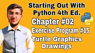 Starting Out With Python Chapter 2 Exercise Program 15 Python Turtle Graphics Drawings