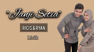 Download JANJI SETIA - Versi Lirik Full (Original Song : Ricis \u0026 Ryan) MP3