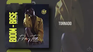 pro tee tornado ft woza we mculi u0026 bravo de virus 