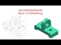 NX Tutorial 7 Basic 3D Modelling for Beginner in NX Unigraphics With Narration C for CAD