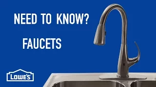 Need To Know Faucets