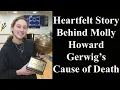 Heartfelt Story Behind Molly Howard Gerwig s Cause of Death