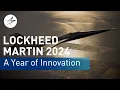 Lockheed Martin 2024 A Year of Innovation