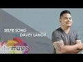 Download Lagu Selfie Song - Davey Langit (Audio) 🎵