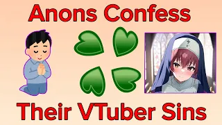 Worst of 4chan vt - Anons Confess Their VTuber Sins VTUBER CRINGE