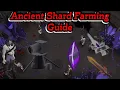 Ancient Shard Farming Guide OSRS Easiest and Most AFK Method