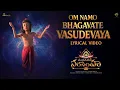 Download Lagu Om Namo Bhagavate Vasudevaya Lyrical Video-Telugu | Mahavatar Narsimha | Hombale Films | Sam CS