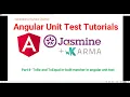 Part 8 - ToBe and ToEqual in-built matcher in angular unit test Angular unit test case Tutorials