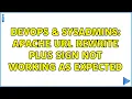 DevOps SysAdmins Apache url rewrite plus sign not working as expected 3 Solutions