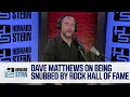 Dave Matthews on His Rock Roll Hall of Fame Snub