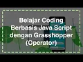 Tugas 6 Sagusanov Coding Belajar Coding Berbasis Java Script dengan Grasshopper Operator