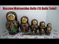 My Nesting Doll Collection - Russian Matryoshka 15 Dolls Total