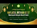 Lagu HAFLATUL IMTIHAN KE-37 | MADRASAH DINIYAH NURUL FALAH