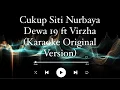 Download Lagu Cukup Siti Nurbaya_Dewa 19 ft Virzha ( Karaoke Original Version )