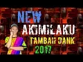 GOYANG AKIMILAKU  [TAMBAH DANK] BREAKFUNK 2017 [26R] Ekho FAll [B,B.C]