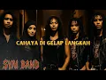 Download Lagu SYAI BAND feat AI.syah - Cahaya di Gelap Langkah | Rock Kapak vibe 80an [Album Senja Sahara]