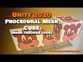 Procedural Mesh Cube mesh thru code Unity 2020