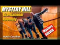 MYSTERY HILL Gravitational ANOMALY in Blowing Rock North Carolina MUST SEE