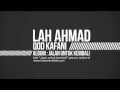 Download Lagu Lah Ahmad - Qod Kafani