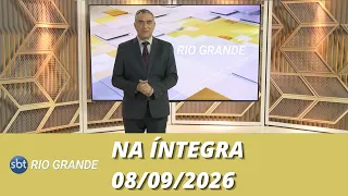 SBT Rio Grande | 08/09/2026 | Programa completo