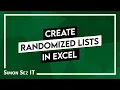 Creating a Randomized List in Excel