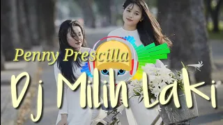 Download Milih Laki (Penny Prescilla) Remix Lagu Iban Malaysia MP3
