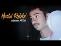 Download Lagu Hasbi Rabbi Jallallah - Misbah Al Zizi [FULL VERSION] Official Video