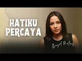 Download Lagu Angel Pieters  - Hatiku Percaya (Official Music Video)