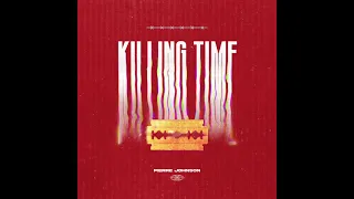 pierre johnson killing time original mix 
