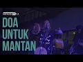 Download Lagu PT Menggelora - Doa Untuk Mantan (Live Session at Rannum Space Indramayu)