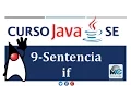 Tutorial Java SE - 9 Sentencia if