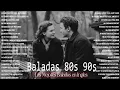 Lagu Las 100 Mejores Canciones Romanticas En Ingles De Los 80 90 Mix - Grandes Éxitos 80 y 90 En Inglés