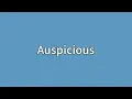 Auspicious Meaning