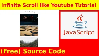 39th Javascript Project - Infinite Scrolling like Youtube tutorial for beginners with source code