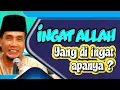 Lagu KH. MUKHLASON ROSYID 💥 INGAT ALLAH YANG DI INGAT APANYA ?