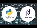 Extracting just Month and Year separately from Pandas Datetime column