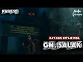 Download Lagu SALAK 1986 (10) SATU LAGI ANGGOTA MAPALA HILANG , MISTERI PRIA ASING INGIN JADI DUKUN