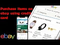 eBay Shopping Tutorial How to Buy Items on eBay with Your Credit Card