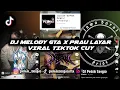 Lagu Fyp Tiktok Cuy!! DJ MELODY GTA X PRAU LAYAR REMAKE V2 NGENAHEUN FULL BASS 2023 By:@pekiksergiormx