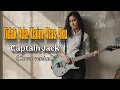 Lagu TIDAK ADA KLAIM ATAS AKU | CAPTAIN JACK (cover)