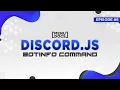 Discord js v12 Bot Tutorial - Botinfo Command Episode MenuDocs