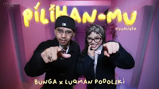 pilihan mu bunga x luqman podolski visualizer 