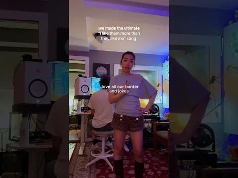 if “I like them more than they like me” was a song
