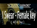 Download Lagu I Swear - Female Version (Acoustic karaoke)