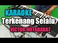 KU TERKENANG SELALU VIKTOR HUTABARAT KARAOKE