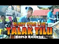 Download Lagu TALAK TILU KOPLO BAJIDOR | RUSDY OYAG LIVE