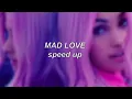 Mabel - Mad Love | Speed Up