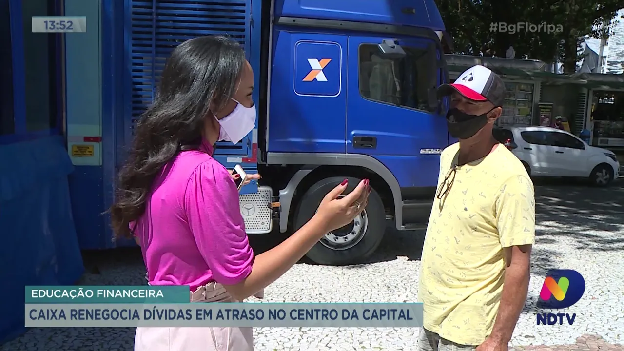 Educação financeira: Caixa renegocia dívidas em atraso no Centro de Florianópolis